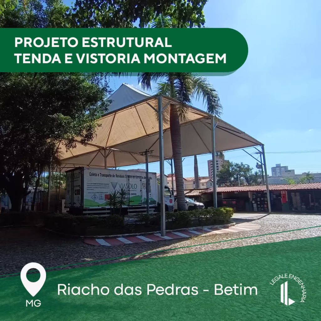 Projeto Estrutural Tenda e Vistoria de Montagem em Betim-MG | Case Viasolo 1 Projeto Estrutural Tenda e Vistoria Montagem no bairro Riacho das Pedras em Betim-MG.